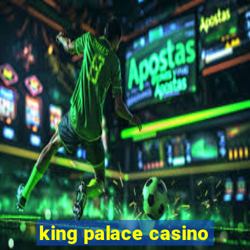 king palace casino